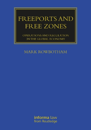 Freeports and Free Zones