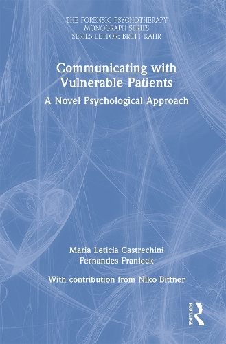 Communicating with Vulnerable Patients: A Novel Psychological Approach.