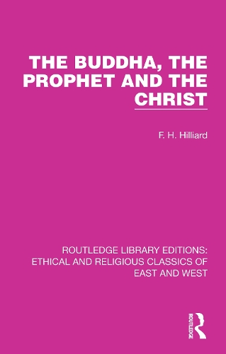 The Buddha, The Prophet and the Christ.