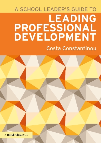 A School Leader's Guide to Leading Professional Development.