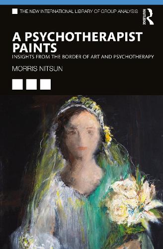 A Psychotherapist Paints: Insights from the Border of Art and Psychotherapy.
