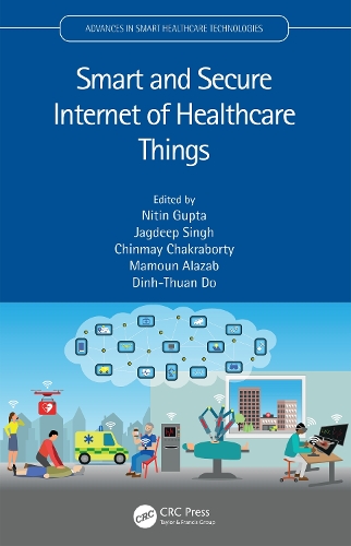 Smart and Secure Internet of Healthcare Things.