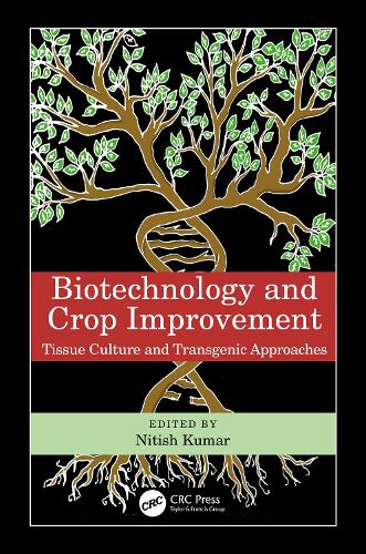 Biotechnology and Crop Improvement: Tissue Culture and Transgenic Approaches.