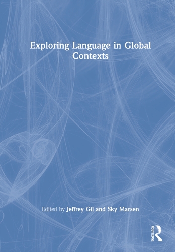 Exploring Language in Global Contexts.