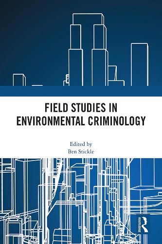 Field Studies in Environmental Criminology.