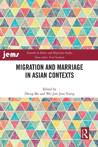 Migration and Marriage in Asian Contexts.