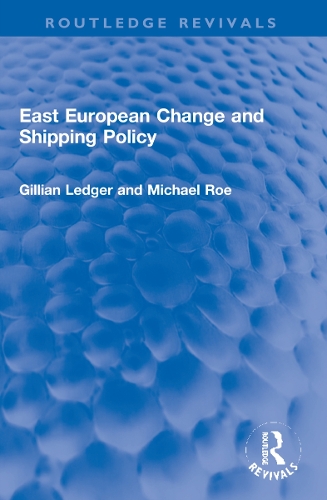 East European Change and Shipping Policy.