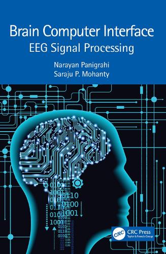 Brain Computer Interface: EEG Signal Processing.