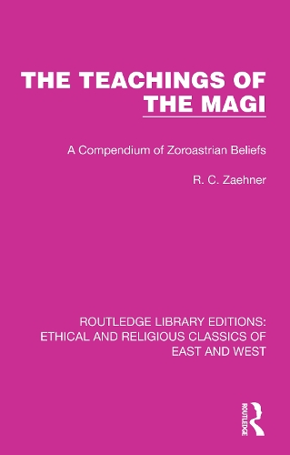 The Teachings of the Magi: A Compendium of Zoroastrian Beliefs.