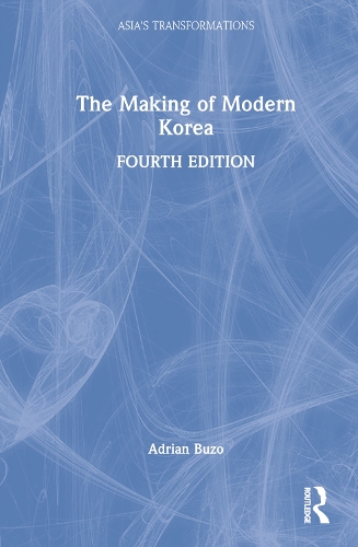 The Making of Modern Korea.