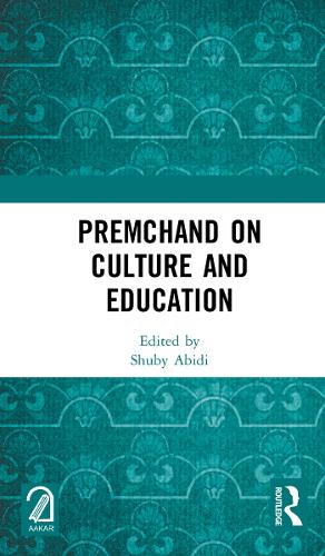 Premchand on Culture and Education.