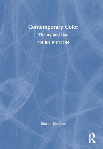 Contemporary Color: Theory and Use. 3rd edition