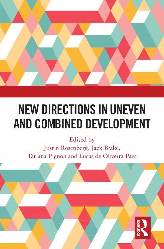 New Directions in Uneven and Combined Development.