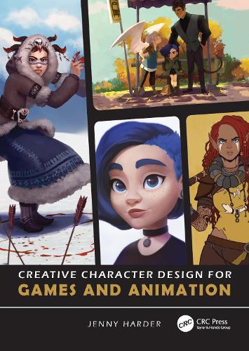 Creative Character Design for Games and Animation.