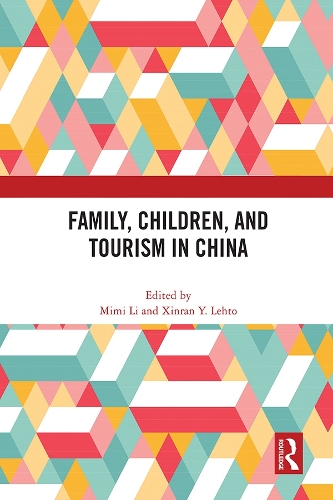 Family, Children, and Tourism in China.