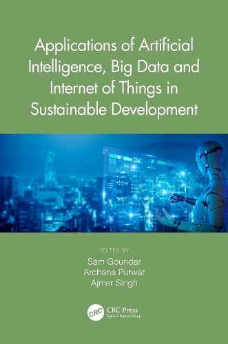 Applications of Artificial Intelligence, Big Data and Internet of Things in Sustainable Development.