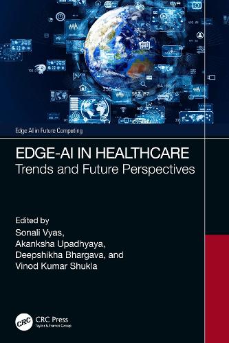 Edge-AI in Healthcare: Trends and Future Perspectives.