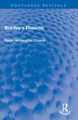 Bradley's Dialectic.