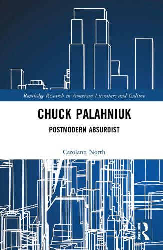 Chuck Palahniuk: Postmodern Absurdist.