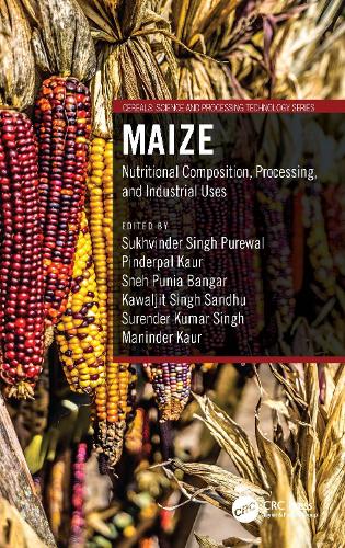 Maize: Nutritional Composition, Processing, and Industrial Uses.