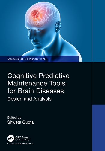 Cognitive Predictive Maintenance Tools for Brain Diseases: Design and Analysis.