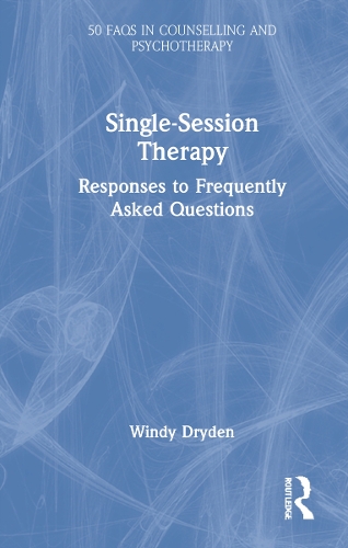 Single-Session Therapy: Responses to Frequently Asked Questions.