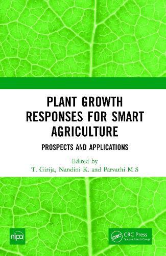 Plant Growth Responses for Smart Agriculture: Prospects and Applications.