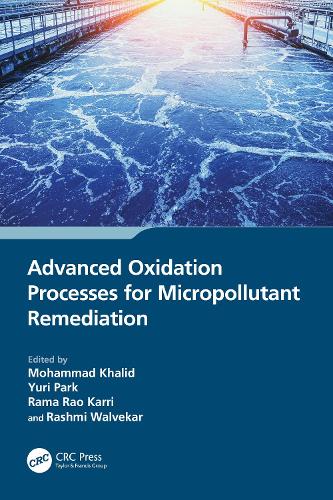 Advanced Oxidation Processes for Micropollutant Remediation.