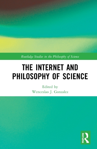 The Internet and Philosophy of Science.