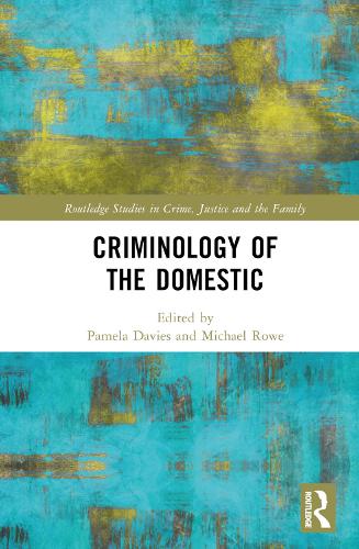 Criminology of the Domestic.