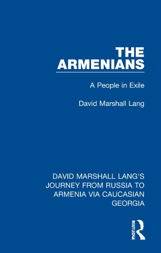The Armenians: A People in Exile.