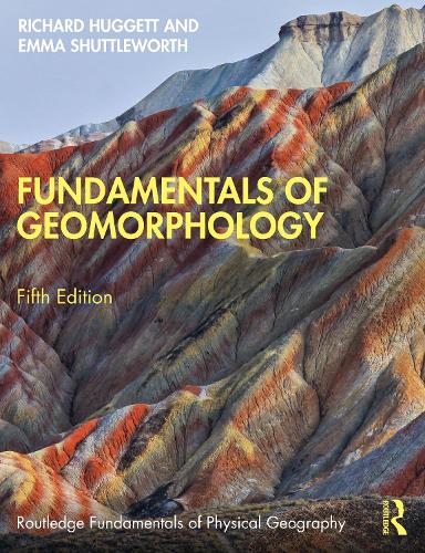 Fundamentals of Geomorphology. 5th edition