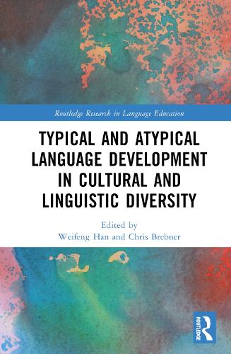 Typical and Atypical Language Development in Cultural and Linguistic Diversity.