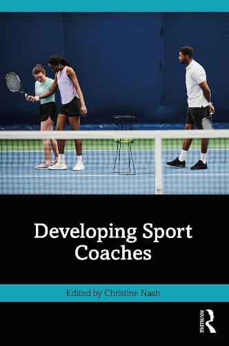 Developing Sport Coaches.