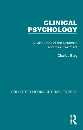 Clinical Psychology: A Case Book of the Neuroses and their Treatment.