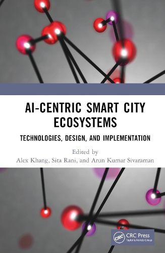 AI-Centric Smart City Ecosystems: Technologies, Design and Implementation.