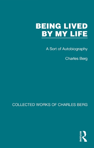 Being Lived by My Life: A Sort of Autobiography.