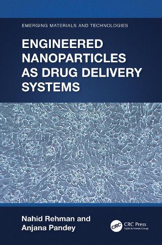Engineered Nanoparticles as Drug Delivery Systems.