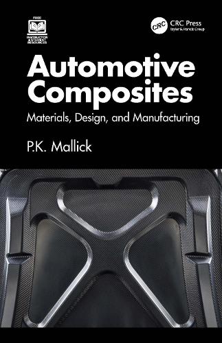 Automotive Composites: Materials, Design, and Manufacturing.
