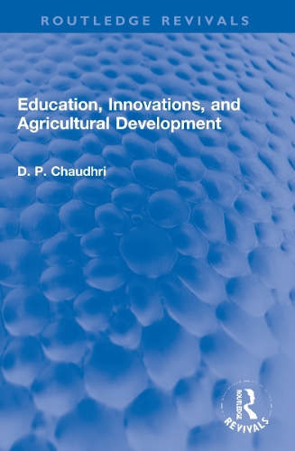 Education, Innovations, and Agricultural Development: A Study of North India (1961-72).