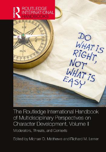 The Routledge International Handbook of Multidisciplinary Perspectives on Character Development. Volume II.