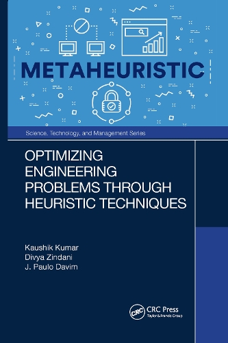 Optimizing Engineering Problems through Heuristic Techniques.