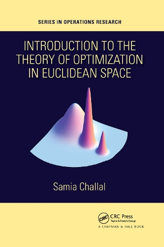 Introduction to the Theory of Optimization in Euclidean Space.