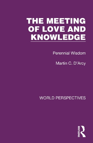 The Meeting of Love and Knowledge: Perennial Wisdom.