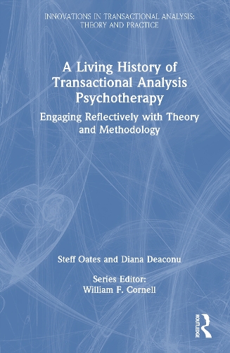 A Living History of Transactional Analysis Psychotherapy