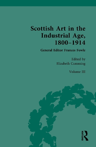 Scottish Art in the Industrial Age, 1800-1914: Volume III: Arts, Crafts and the Celtic Revival c.1880-1914.