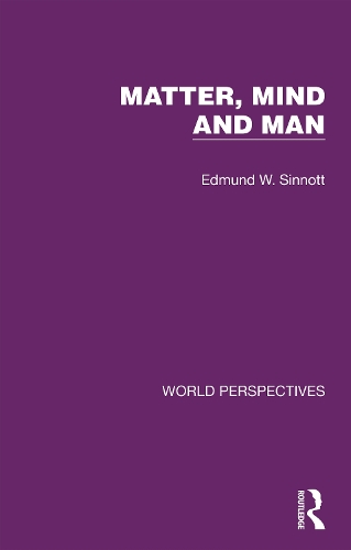 Matter, Mind and Man.