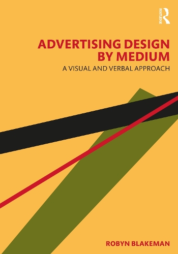 Advertising Design by Medium: A Visual and Verbal Approach.