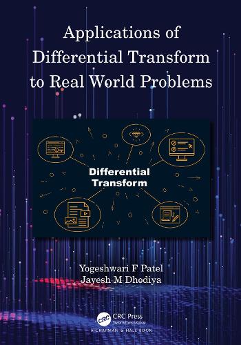 Applications of Differential Transform to Real World Problems.