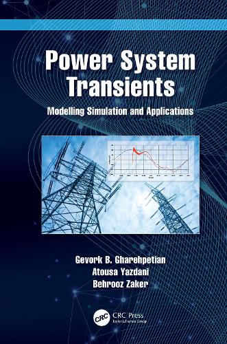 Power System Transients: Modelling Simulation and Applications.